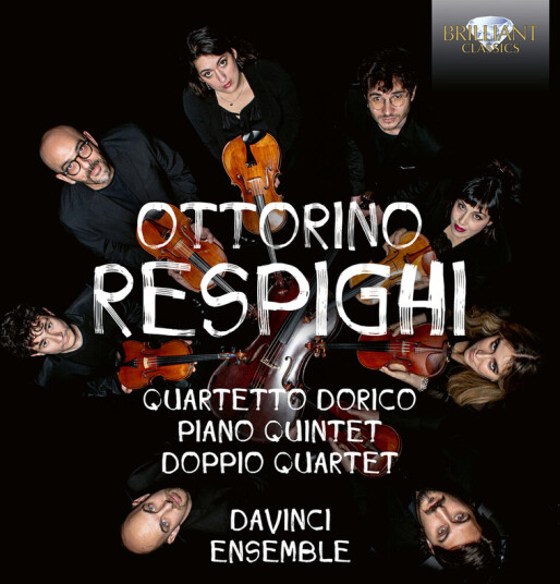 Da Vinci Ensemble Respighi: Piano Quintet, Quartetto Dorico, Doppio Quartet CD