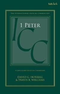 1 Peter Av Prof. David G. Horrell, Travis B. Williams
