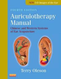 Auriculotherapy Manual Av Terry (Chair Department Of Psychology And The Division Of Behavioral Medicine California Graduate Institute Oleson, Emperor& Auriculotherapy Manual Av Terry (Chair Department Of Psychology And The Division Of Behavioral Medicine California Graduate Institute Oleson, Emperor&