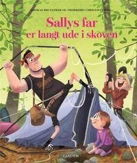 Brunstrøm Thomas Sallys far er langt ude i skoven