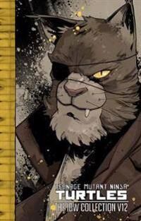 Teenage Mutant Ninja Turtles: The Idw Collection Volume 12 Av Kevin Eastman, Tom Waltz