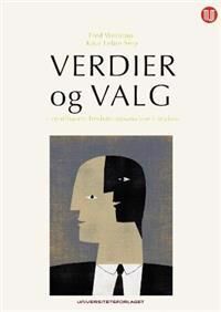 Verdier Og Valg Av Knut Lehre Seip, Fred Wenstøp