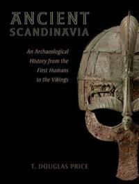 Price T. Douglas Ancient Scandinavia