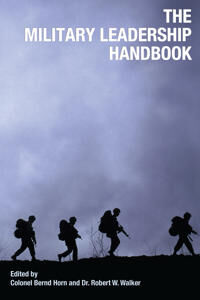Horn Bernd The Military Leadership Handbook