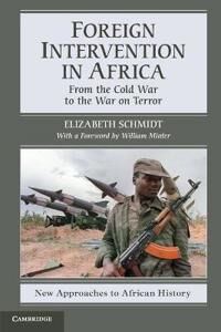 Schmidt Elizabeth Foreign Intervention in Africa