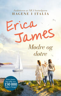 Erica James Mødre og døtre Pocket Roman Erica James Mødre og døtre Pocket Roman