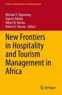 Ngoasong Michael Z. New Frontiers in Hospitality and Tourism Management in Africa