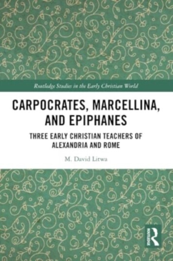 Carpocrates Marcellina and Epiphanes Carpocrates Marcellina and Epiphanes