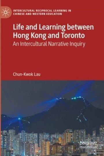 Life and Learning Between Hong Kong and Toronto