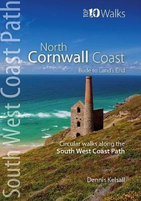 North Cornwall Coast Bude to Land's End Circular Walks along the South West Coast Path