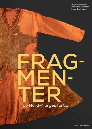 Fragmenter Av Nord-Norges Fortid
