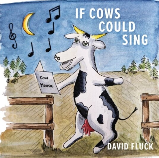 If Cows Could Sing If Cows Could Sing