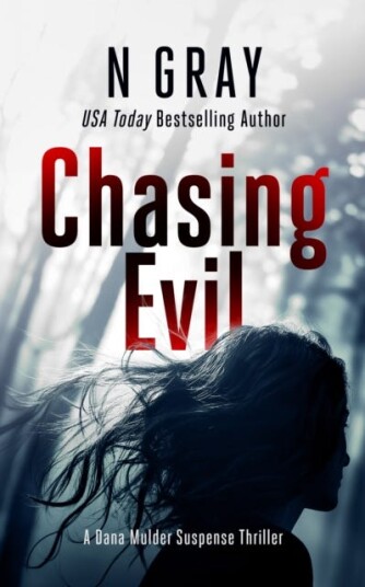 Chasing Evil  A suspense thriller