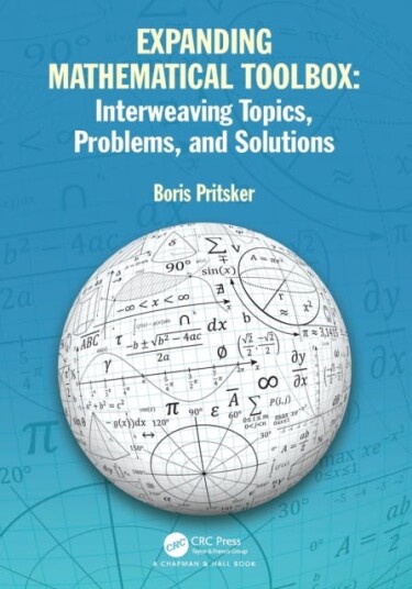 Expanding Mathematical Toolbox: Interweaving Topics, Problems, And Solutions Av Boris Pritsker