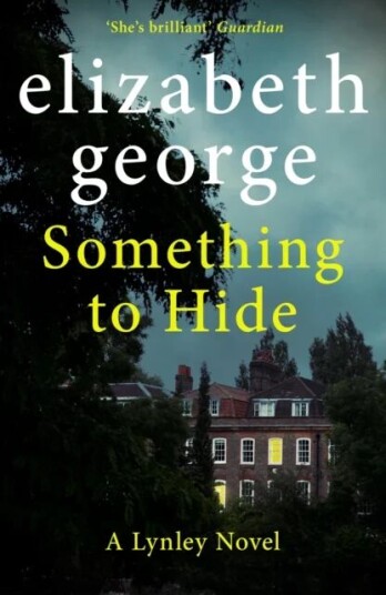 Something To Hide Av Elizabeth George Something To Hide Av Elizabeth George
