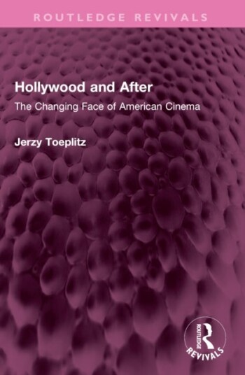 Hollywood and After