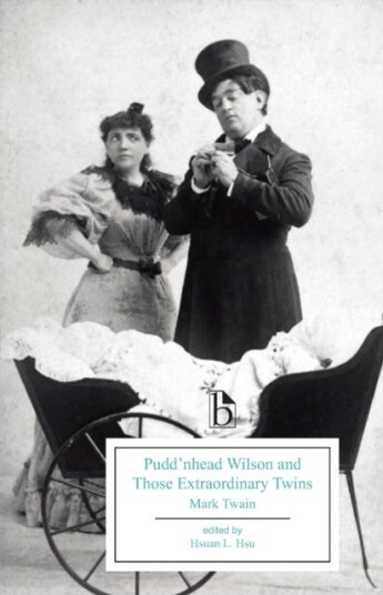 Pudd’nhead Wilson and those Extraordinary Twins (1894) Pudd’nhead Wilson and those Extraordinary Twins (1894)