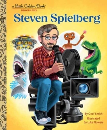 Steven Spielberg  A Little Golden Book Biography