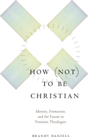 How not to Be Christian
