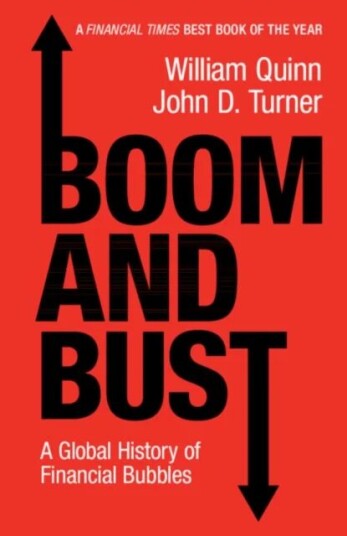 Boom And Bust Av William (Queen'S University Belfast) Quinn, Turne