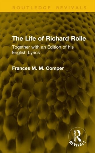 The Life of Richard Rolle