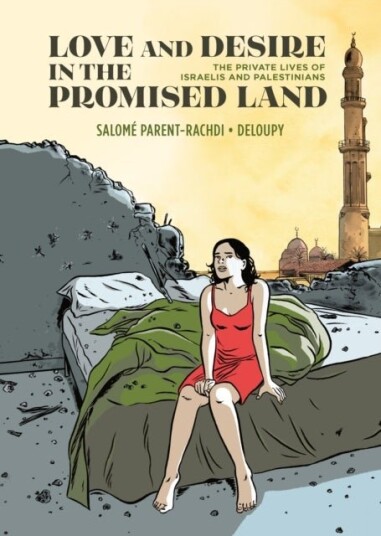 Love and Desire in the Promised Land Love and Desire in the Promised Land