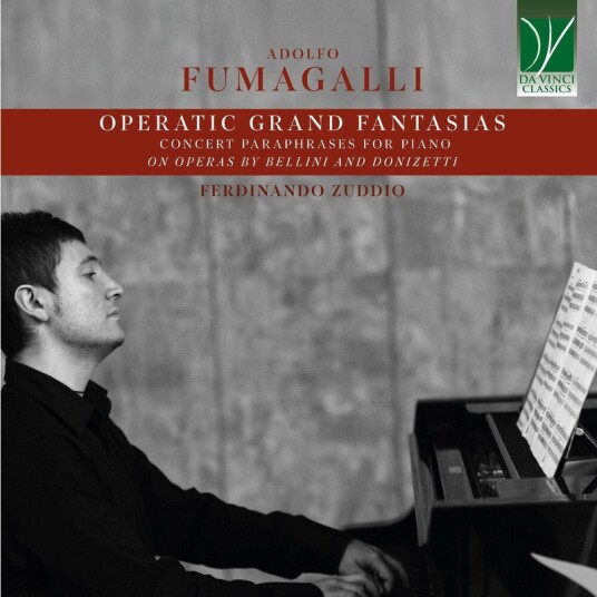 Ferdinando Zuddio Fumagalli: Operatic Grand Fantasias Concert CD Ferdinando Zuddio Fumagalli: Operatic Grand Fantasias Concert CD