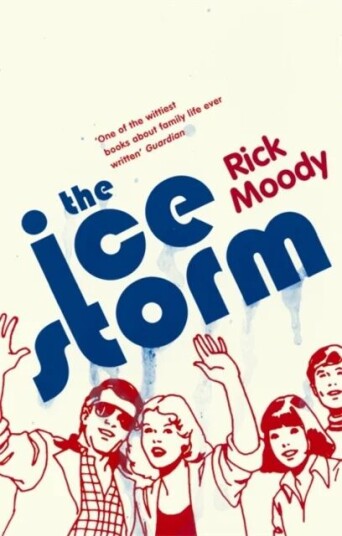 The Ice Storm Av Rick Moody