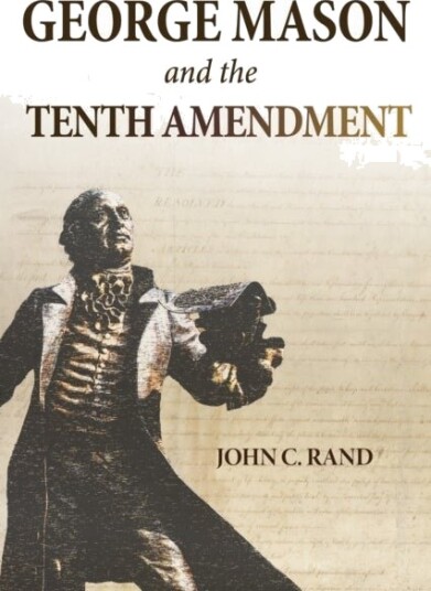 George Mason and the Tenth Amendment