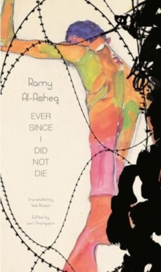 Ever Since I Did Not Die Ever Since I Did Not Die