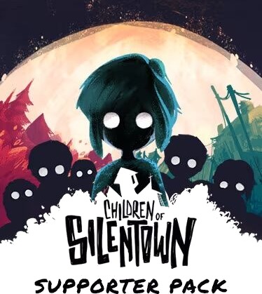 Children of Silentown - Supporter Pack Children of Silentown - Supporter Pack
