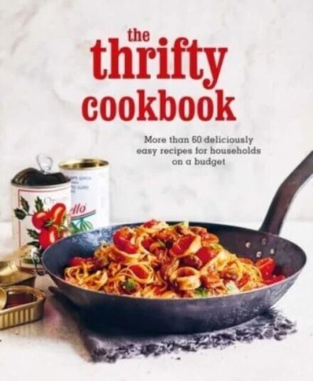The Thrifty Cookbook Av Ryland Peters & Small