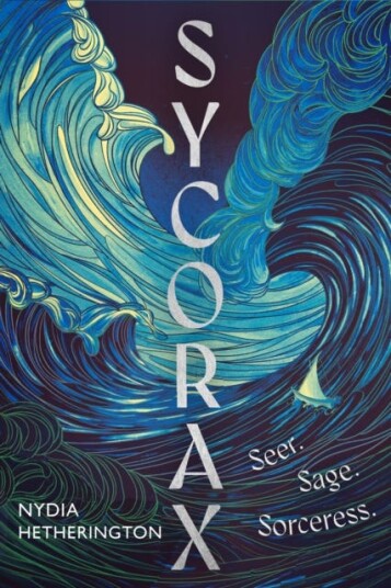 Sycorax a captivating reimagining of Shakespeare's most powerful witch Sycorax a captivating reimagining of Shakespeare's most powerful witch
