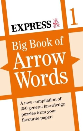 Express: Big Book Of Arrow Words Volume 1 Av Express Newspapers