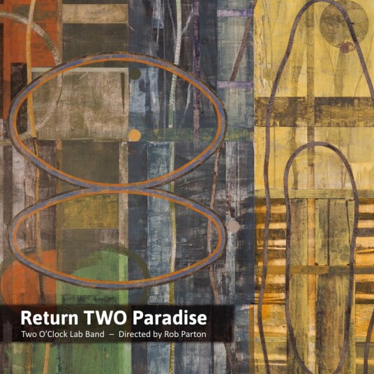 Two O'clock Lab Band  Return Two Paradise  CD
