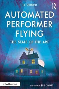 Shumway Jim Automated Performer Flying