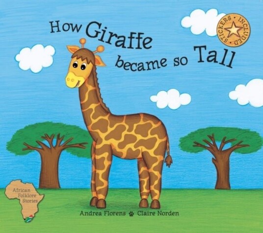 How Giraffe Became So Tall How Giraffe Became So Tall
