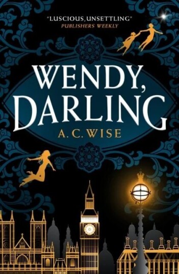 Wendy, Darling Av A C Wise