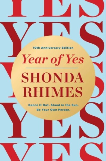 Year of Yes 10th Anniversary Edition