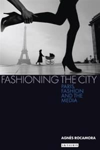 Rocamora Agnes Fashioning the City
