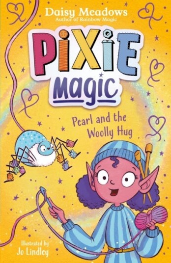 Pixie Magic: Pearl and the Woolly Hug Book 6