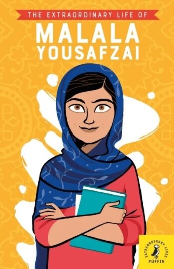 The Extraordinary Life Of Malala Yousafzai Av Hiba Noor Khan