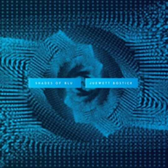 Juewett Bostic Shades Of Blu CD