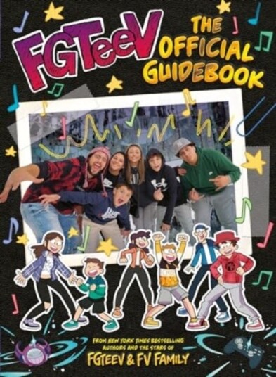 FGTeeV: The Official Guidebook FGTeeV: The Official Guidebook