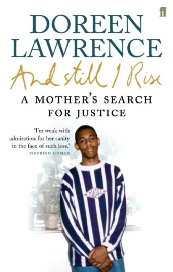 And Still I Rise Av Doreen Lawrence And Still I Rise Av Doreen Lawrence