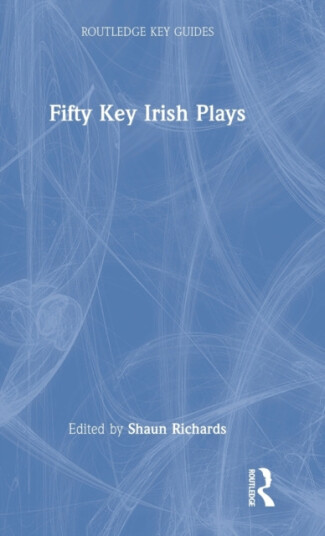 Fifty Key Irish Plays