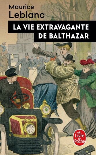 La vie extravagante de Balthazar La vie extravagante de Balthazar