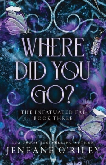 Where Did You Go? The Thrilling Enemies to Lovers Romance Set in a Dark Fantasy World Where Did You Go? The Thrilling Enemies to Lovers Romance Set in a Dark Fantasy World