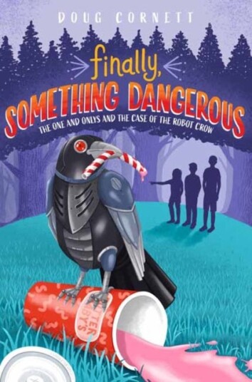 Finally, Something Dangerous Av Doug Cornett