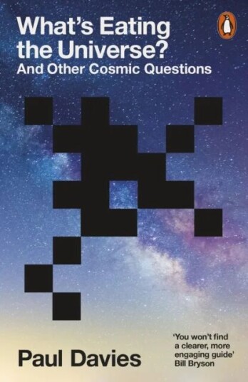 What'S Eating The Universe? Av Paul Davies